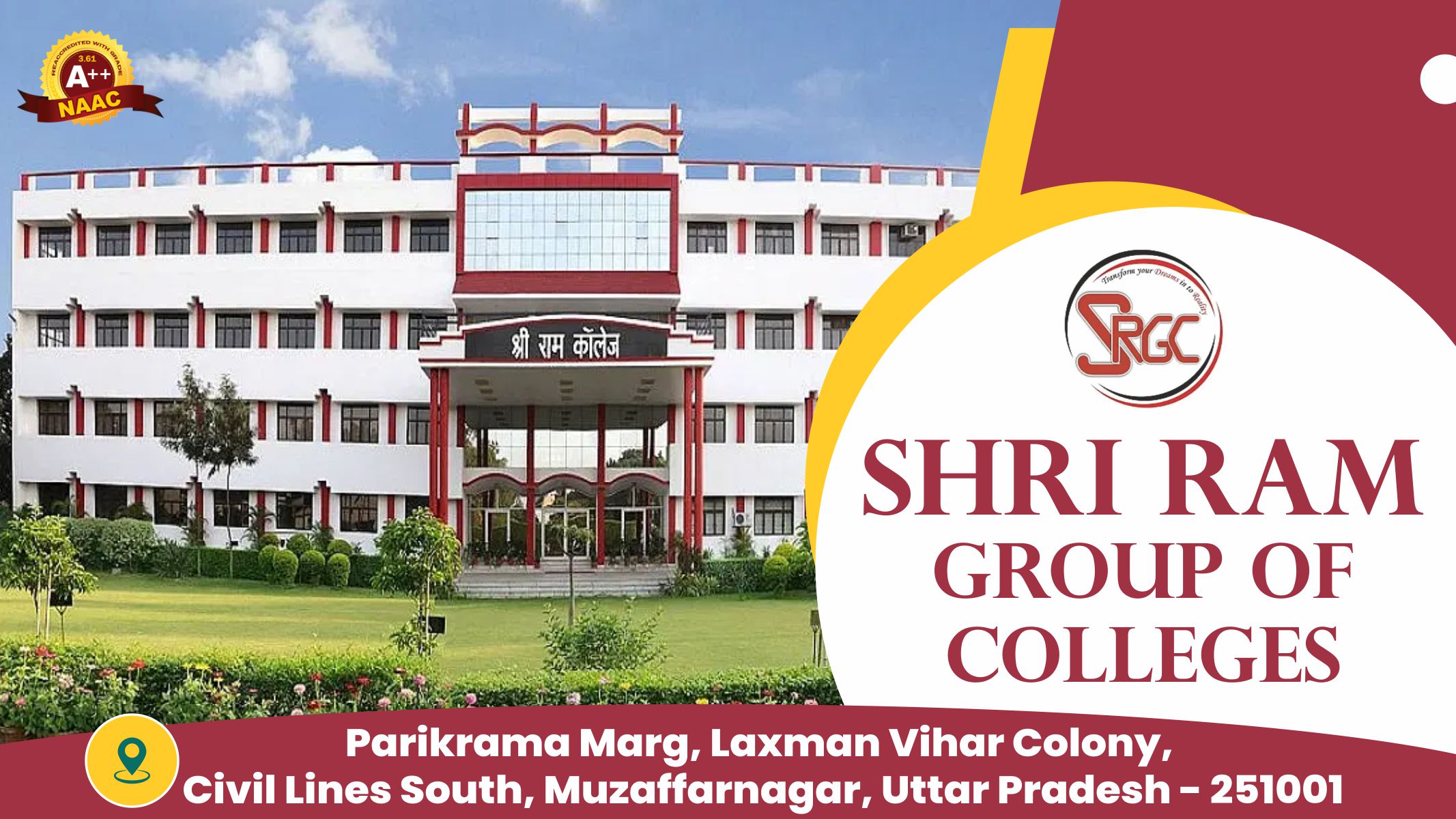 out side view of Shri Ram Group of Colleges - SRGC